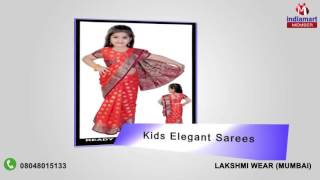 Kids Designer and Silk Sarees by Lakshmi Wear Mumbai [upl. by Doralynn]