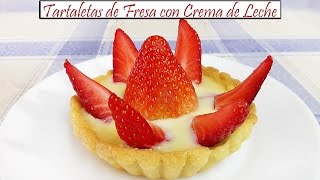 Tartaletas de Fresa con Crema de Leche  Receta de Cocina en Familia [upl. by Dulla754]