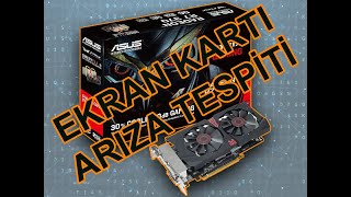 Ekran Kartı Arıza Tespiti Asus R7 370 [upl. by Cathrine]