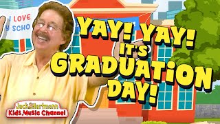 Yay Yay Its Graduation Day  Jack Hartmann [upl. by Ansaev]