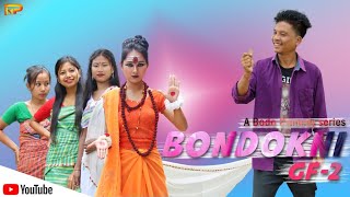 Bondokni Girlfriend Episode  2 A Bodo Comedy Video 2021  Rumbang Production [upl. by Bashemath]