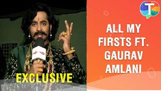 Gaurav Amlani REVEALS past secrets in the fun segment of ‘All My Firsts’  Exclusive [upl. by Garv]