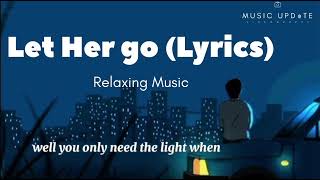 Passenger  Let Her go Lyrics 2024 1M views [upl. by Mireille355]