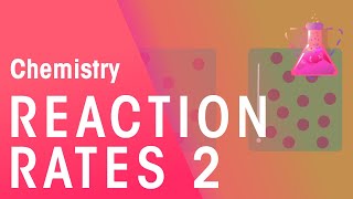 Rates of Reaction  Part 2  Reactions  Chemistry  FuseSchool [upl. by Yrtsed]