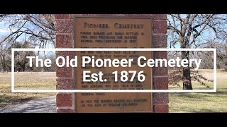 The Old Pioneer Cemetery [upl. by Chandler]