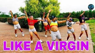 LIKE A VIRGIN  Remix  DJ bossmhike  Dance Fitness  team baklosh [upl. by Noid]