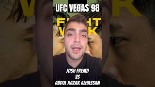 UFC Vegas 98  Josh Fremd vs Abdul Razak Alhassan [upl. by Leroi944]