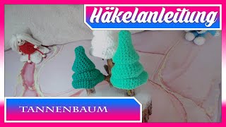 DIY ツ 🪡🧶Häkelanleitung Kleiner Tannenbaum  DIY ツ 🪡🧶 [upl. by Llennyl]