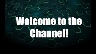 Welcome to the Channel [upl. by Perni523]