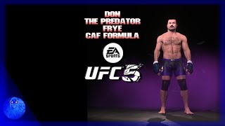 UFC5  Don Frye CAF Formula [upl. by Godding]