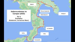 Italienrundreise im Camper 2022 Teil 3  KalabrienIonisches Meer [upl. by Eben]