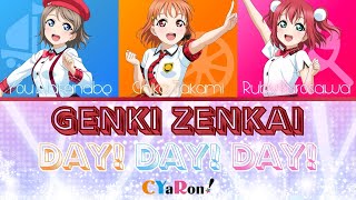 Genki Zenkai DAY DAY DAY 元気全開DAY DAY DAY CYaRonROMENGKAN LYRICS  COLOR CODED [upl. by Nafets]