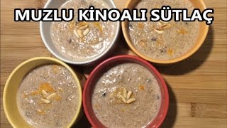 MUZLU KİNOALI SÜTLAÇ  Şekersiz ve sağlıklı lezzet [upl. by Artim]