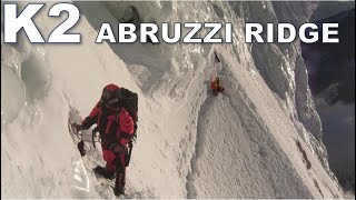 K2 Abruzzi Ridge Documentary [upl. by Aneeras]