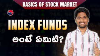 Index Funds  Index Funds లో INVESTMENT చేయడం మంచిదేనా [upl. by Amliw]