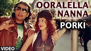 Ooralella Nanna Video Song  Porki  Rahul Nambiar Priya Hemesh [upl. by Jermaine]