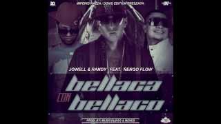 Jowell y Randy Ft Ñengo Flow  Bellaco Con Bellaca Remix By Dj Stylex [upl. by Asseneg501]