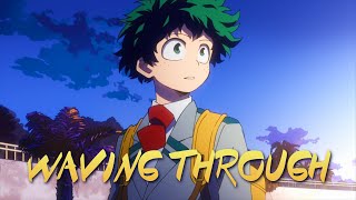 Waving Through My Hero Academia AMV [upl. by Gosney]