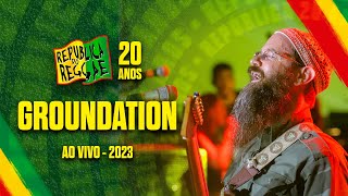 GROUNDATION AO VIVO NA REPÚBLICA DO REGGAE 2023 [upl. by Yerrot]