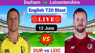 DUR vs LEIC Prediction  T20 Blast  Vitality T20 Blast  English T20 Blast  Prediction [upl. by Ettezyl]