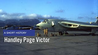 Handley Page Victor V bomber  A Short History [upl. by Zampardi]