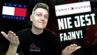 Dlaczego Tommy Hilfiger NIE JEST FAJNY [upl. by Llertnom412]