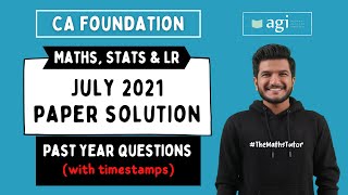 11 CA Foundation July 2021 Paper Solution  CA Foundation Maths Stats amp LR  PYQ Akash Agrawal [upl. by Leonanie]