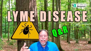 Lyme Disease QampR Timestamps Below [upl. by Jacquelynn358]