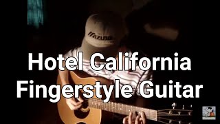 Hotel California  The Eagles Fingerstyle Guitar  cover [upl. by Whitman]