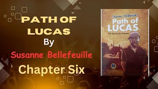 Path of Lucas by Susanne Bellefeuille Chapter Six WAEC LiteratureinEnglish 20262030 Syllabus [upl. by Itsirhc423]