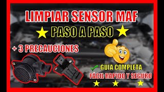 ✅ Como LIMPIAR El SENSOR MAF 🔥 GUÍA COMPLETA 🔥 FÁCIL RÁPIDO Y SEGURO [upl. by Drucilla]