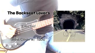 The Backseat Lovers Kilby Girl Bass Cover w Tabs [upl. by Elletse]