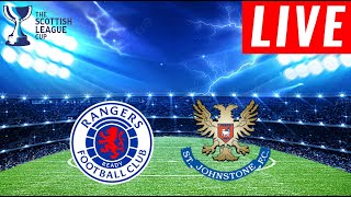 Rangers vs St Johnstone Live Score  Scottish League Cup 2024  Full Match Streaming [upl. by Aliet]