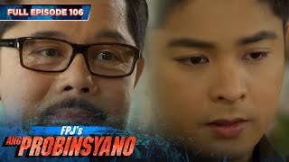 FPJs Ang Probinsyano  Season 1 Episode 106 with English subtitles [upl. by Eelhsa]