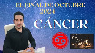 CÁNCER ♋️ FINAL DEL OCTUBRE DE 2024 [upl. by Kyrstin709]