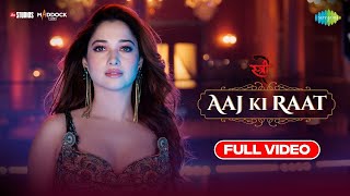 Aaj Ki Raat Full Song Stree 2Tamannaah BhatiaRajkummar RaoSachinJigarMadhubantiDivyaAmitabh [upl. by Kinney415]