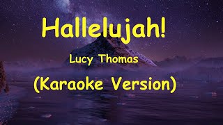 Karaoke Version Hallelujah  Lucy Thomas  Karaoke Lyrics by CS Ling Studio [upl. by Giarc]