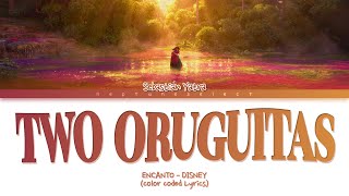 Two Oruguitas From quotEncantoquot Lyrics  Sebastián Yatra Dos Oruguitas  English Version [upl. by Ihcekn]