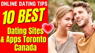 ❤️10 BEST Free Dating Sites amp Apps ►TORONTO◄ Canada 2024 [upl. by Eiblehs]