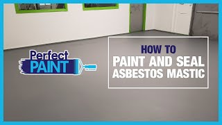 How to Paint And Seal Asbestos Mastic With PerfectPaint FloorPrep [upl. by Aslam]