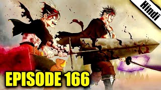 Black Clover Episode 166 Explained in Hindi [upl. by Langille]