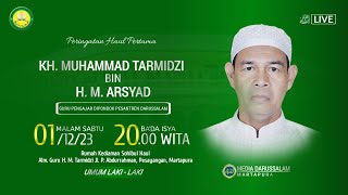 PUNCAK PERINGATAN HAUL PERTAMA KH MUHAMMAD TARMIDZI BIN H M ARSYAD   01 Desember 2023 [upl. by Ariaj]