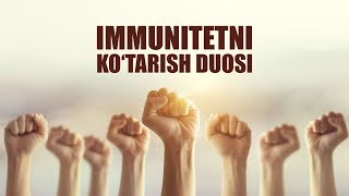 Immunitetni ko‘tarish duosi  Shayx Sodiq Samarqandiy [upl. by Ecydnac153]