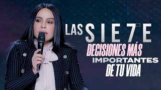 LAS SIETE DECISIONES MÁS IMPORTANTES DE TU VIDA  Pastora Yesenia Then [upl. by Tybie444]