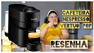 RESENHA  Cafeteira Nespresso Vertuo Pop  Nyna Brites [upl. by Sheeree157]