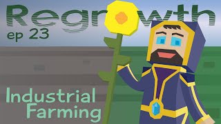 Industrial Farming  Ep 23  Minecraft FTB Regrowth Modpack 1710 Lets Play [upl. by Nicola431]