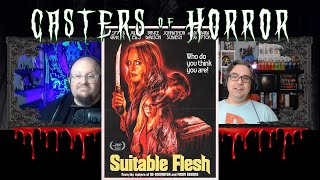 Casters of Horror  quotSuitable Fleshquot review [upl. by Ecidnacal]