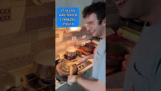 😂 Italian Drummer Cooking Pasta [upl. by Oinimreh295]