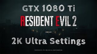 Resident Evil 2 Remake GTX 1080 Ti  i7 6700k en 2K Ultra [upl. by Okajima]