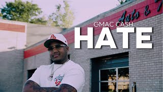 Gmac Cash  Hate Official Video [upl. by Hum]